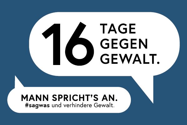 2 Sprechblasen : 16 Tage gegen Gewalt, Mann spricht's an