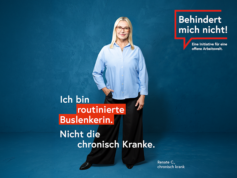 Frau mit Text: "Ich bin routinierte Buslenkerin. Nicht die chronisch Kranke."